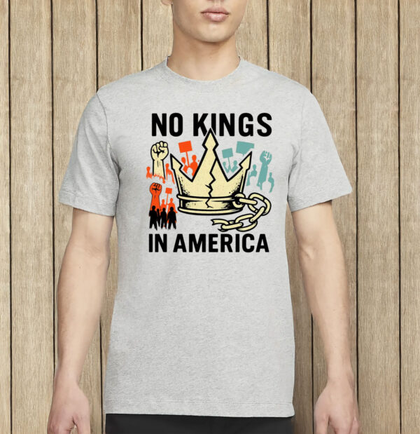 NO KINGS IN AMERICA Shirt – Anti-Authoritarian Protest Tee, Political Democracy T-Shirt