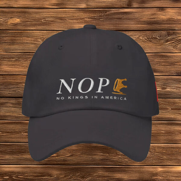 NOPE Embroidered Hat – No Kings in America Protest Cap, Anti-Monarchy Statement Hat