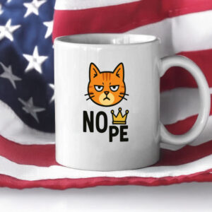 NOPE-No Kings in America Cat Mug