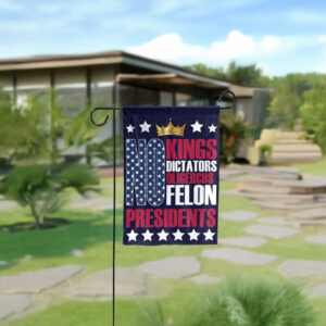 No Dictators, Oligarchs, Felon Presidents Protest Sign, No Kings Yard Flag