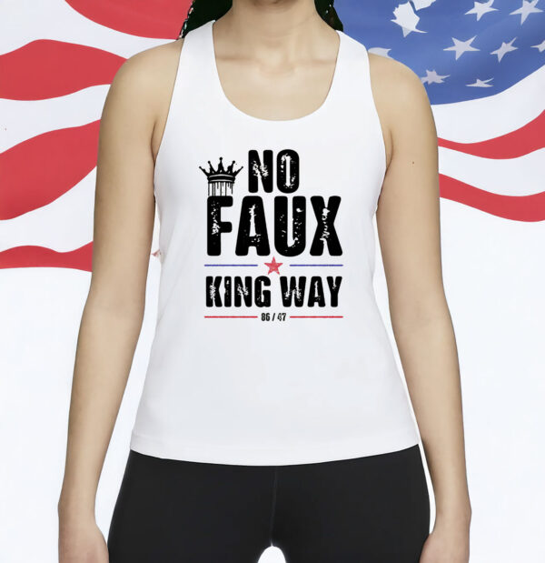 No Faux King Way 86-47 Shirt