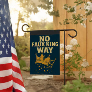 No Faux King Way Flag – Anti-Trump No Kings Protest Flag