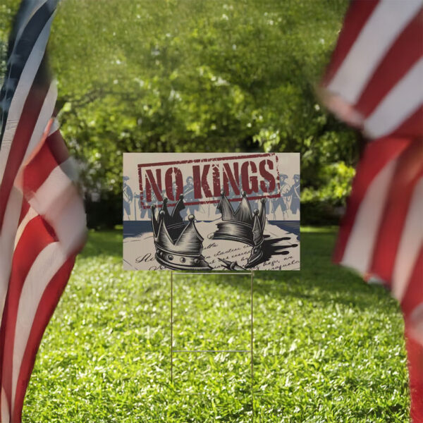 No Kings Activist Gift, Resist Fascism Yard Sign