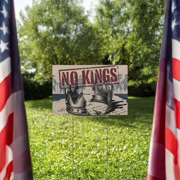 No Kings Activist Gift, Resist Fascism Yard Sign