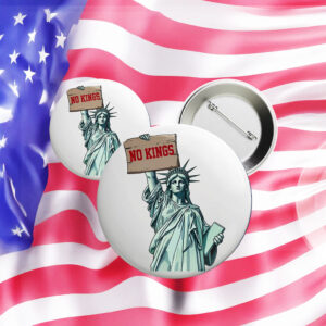 No Kings Anti Trump Pin Button