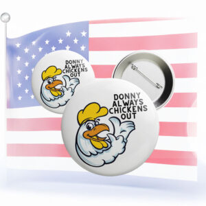 No Kings, Chickens Out, Taco Don, Political Statement Pin Button