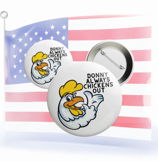 No Kings, Chickens Out, Taco Don, Political Statement Pin Button