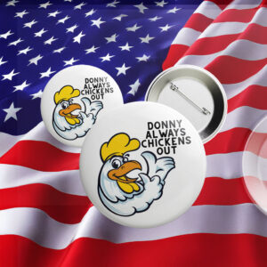 No Kings, Chickens Out, Taco Don, Political Statement Pin Button