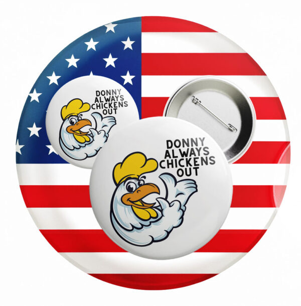 No Kings, Chickens Out, Taco Don, Political Statement Pin Button