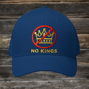 No Kings Embroidered Hat – Gold Crown Protest Cap, Anti-Authoritarian Statement Hat