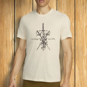 No Kings Est. 1776 Shirt – Anti-Oligarchy Anti-Fascism Sword Design Tee, Minimalist Protest Shirt
