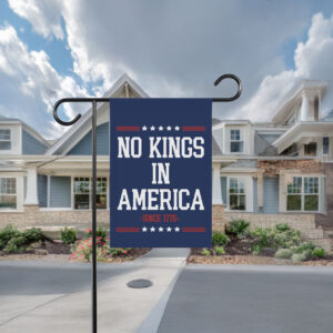 No Kings In America Anti Trump Yard Garden Flag