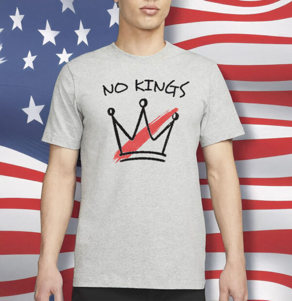 No Kings In America-No Kings Day T-Shirt