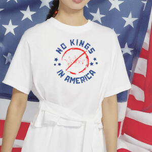 No Kings In America Shirt, Anti Trump Protest Tee, Anti Fascist Patriotic Shirt