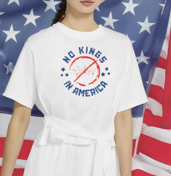 No Kings In America Shirt, Anti Trump Protest Tee, Anti Fascist Patriotic Shirt