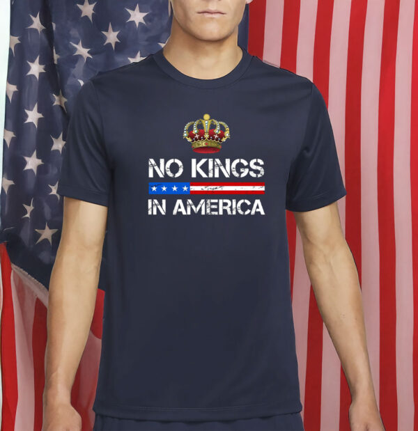 No Kings In America Shirt, Protest 2025 Shirt