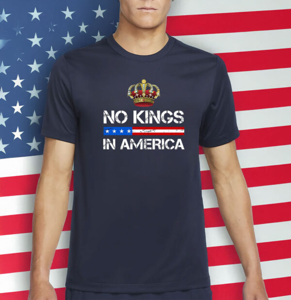 No Kings In America Shirt, Protest 2025 Shirt