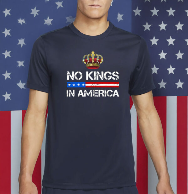 No Kings In America Shirt, Protest 2025 Shirt