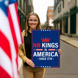 No Kings In America Yard Sign