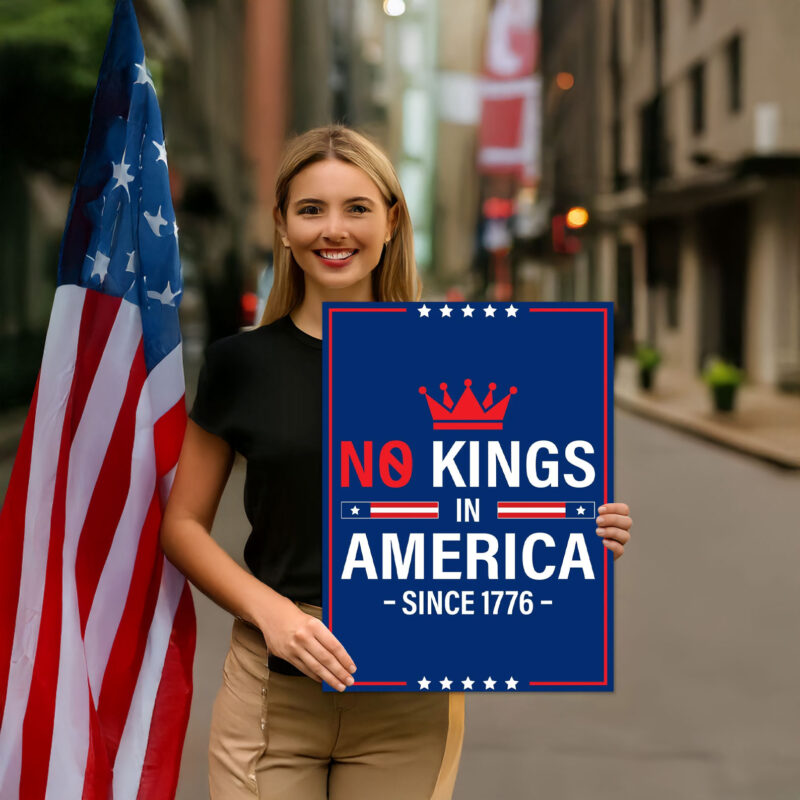 No Kings In America Yard Sign