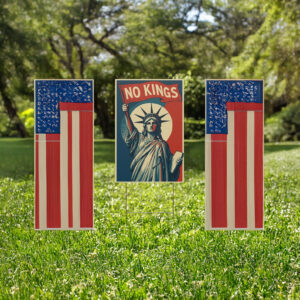 No Kings Liberty Yard Sign