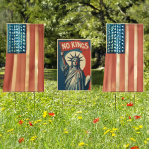 No Kings Liberty Yard Sign