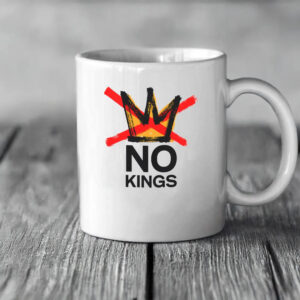 No Kings Mug, Anti-Monarchy Coffee Cup