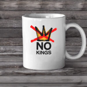 No Kings Mug, Anti-Monarchy Coffee Cup