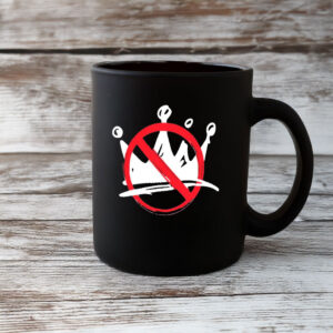 No Kings Mug - No Kings In America Coffee Cup
