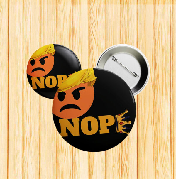 No Kings NOPE Trump Emoji Pin