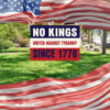 No Kings Since 1776, No Kings Day Yard Sign