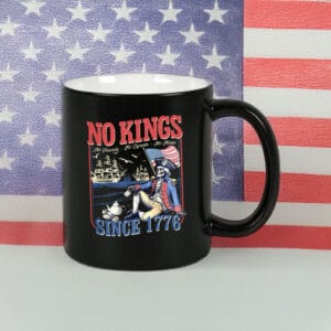 No Kings in America 86-47 Mugs – Patriotic 4th of July Coffee Cup