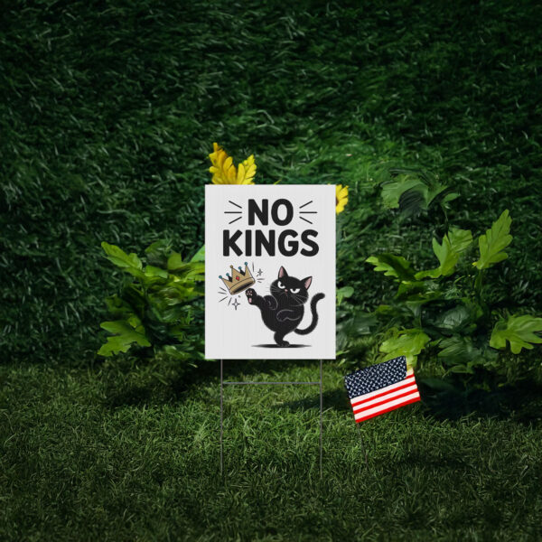 No Kings in America Black Cat Protest Sign, Anti-Trump Protest Yard Sign