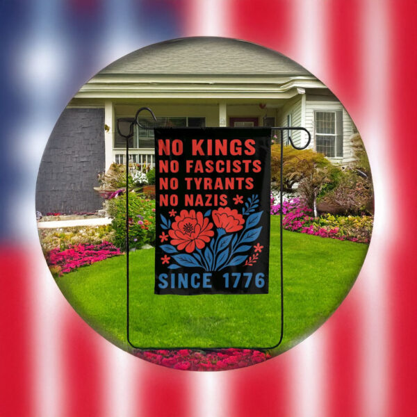 No Kings in America Garden Flag – Anti-MAGA Political Statement Yard Flag