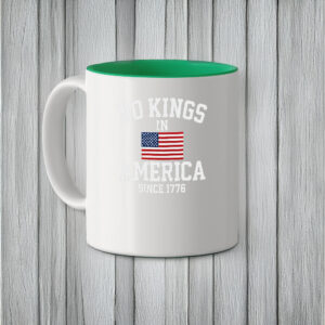 No Kings in America Mug, Patriotic USA Flag Mug