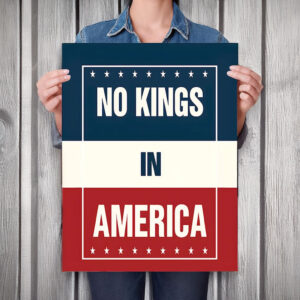 No Kings in America, No Kings Protest Poster
