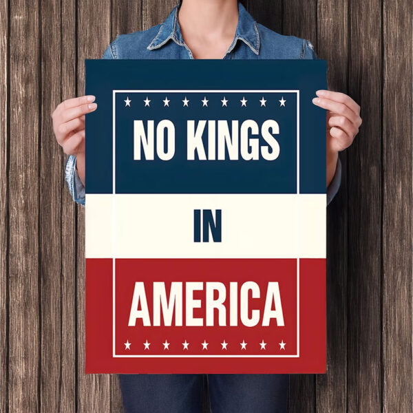 No Kings in America, No Kings Protest Poster