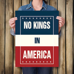 No Kings in America, No Kings Protest Poster