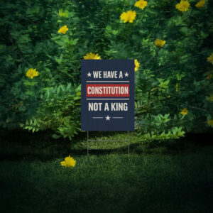 No Kings in America Resist Protest Yard Sign