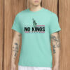 No Kings in America Shirt – Anti-Trump Patriotic Protest Tee, Social Justice Liberty Shirt