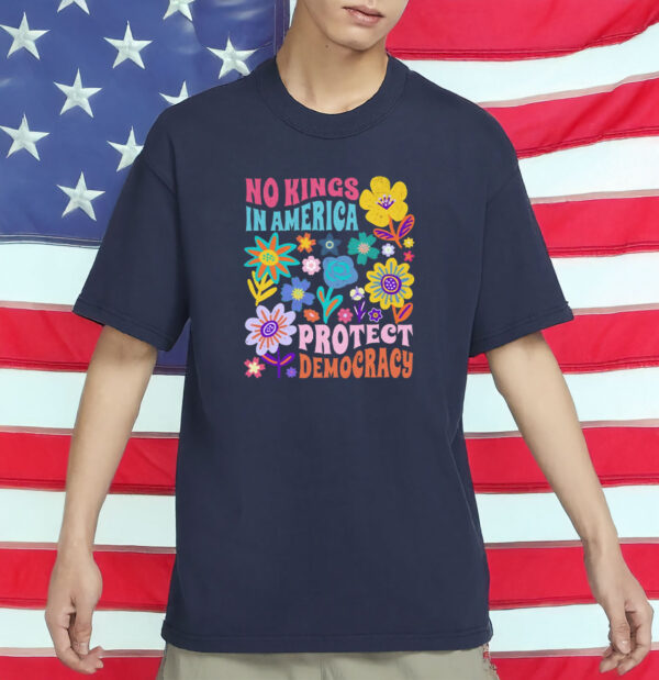 No Kings in America Shirt – Pro-Democracy Political Statement T-Shirt