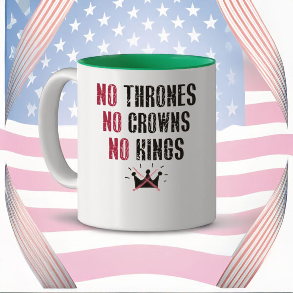 No Thrones No Crowns No Kings Mug