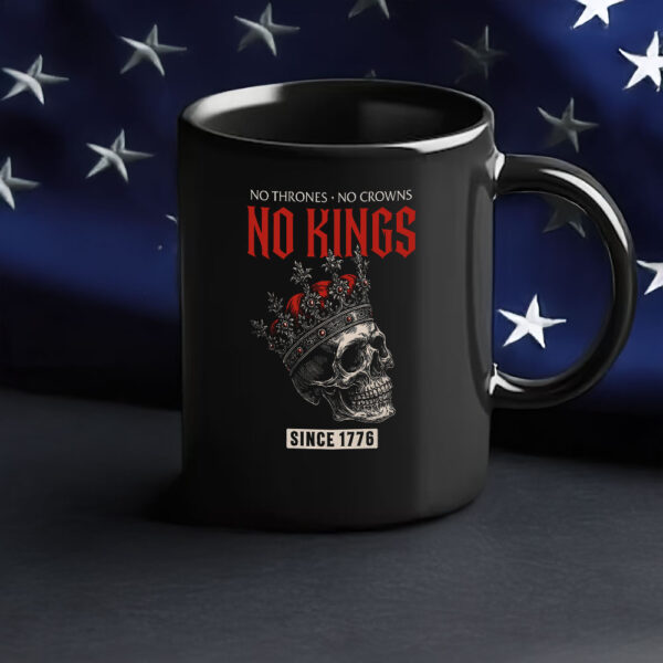 No Thrones No Crowns, No Kings Skull Mug