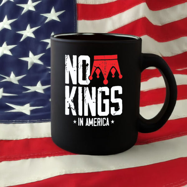 Patriotic Anti-Authoritarian Protest Cup, No Kings in America Mug