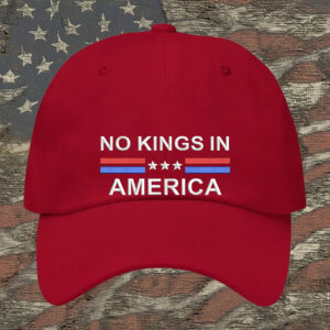 Patriotic Anti-Monarchy Embroidered Cap, No Kings in America Hat