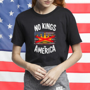 Patriotic Anti-Trump Protest T-Shirt, Anti-Authoritarian Graphic, No Kings in America Shirt
