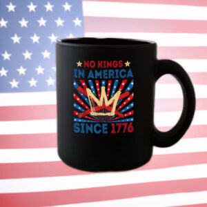 Patriotic Crown Design, No Kings In America Since 1776 Mug