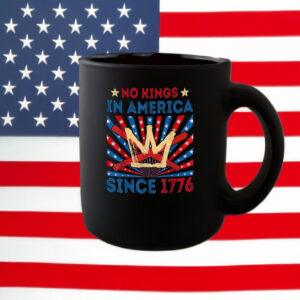 Patriotic Crown Design, No Kings In America Since 1776 Mug