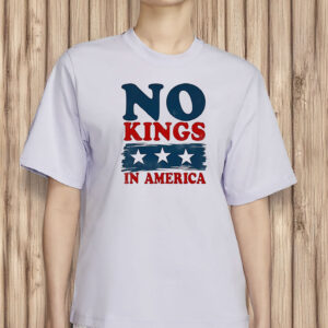 Patriotic Independence Day Tee, No Kings in America 4th of July Shirt