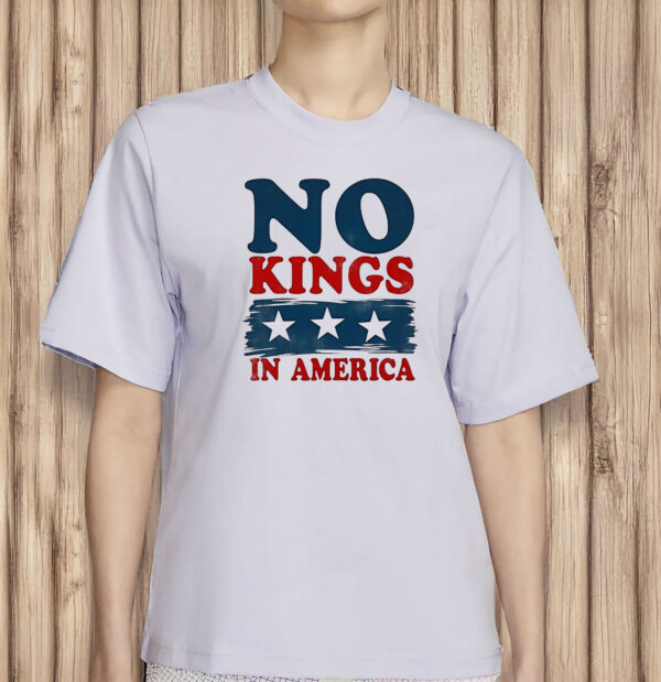 Patriotic Independence Day Tee, No Kings in America 4th of July Shirt